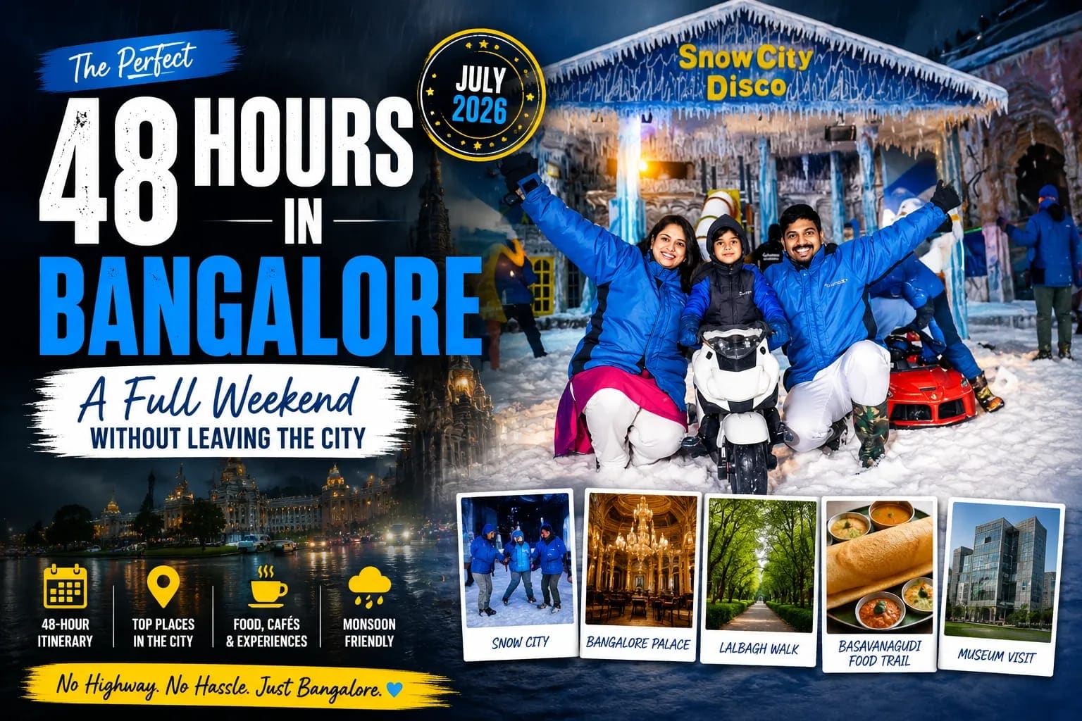 48 Hours in Bangalore: A Full Weekend in Bangalore Without Leaving the City (July 2026)