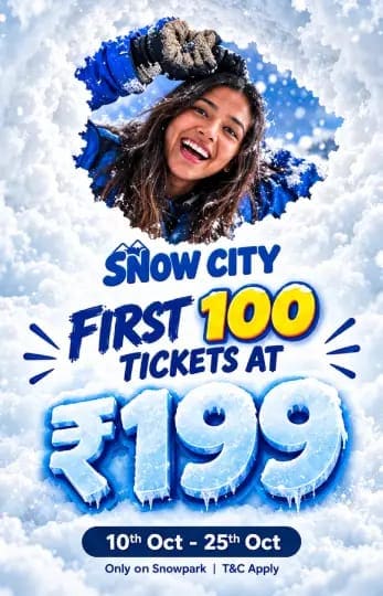 Early Grab (First 100 tickets  of Snowcity @ 199)